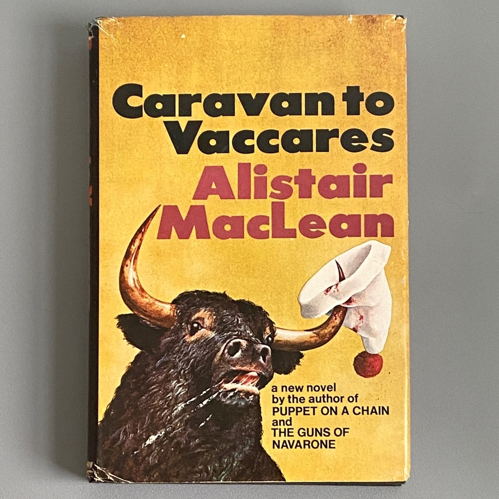 Caravan to Vaccares by Alistair MacLean Hardcover